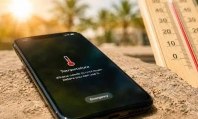 هاتفك في خطر بسبب موجة الحر.. 6 خطوات بسيطة تحافظ على البطارية وتمنع ارتفاع الحرارة